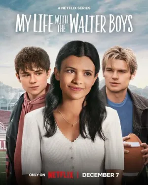 Моя жизнь с мальчиками Уолтер (сериал 2023)